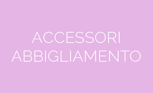 Accessori abbigliamento