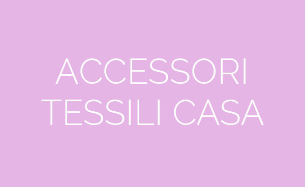 Accessori tessili casa