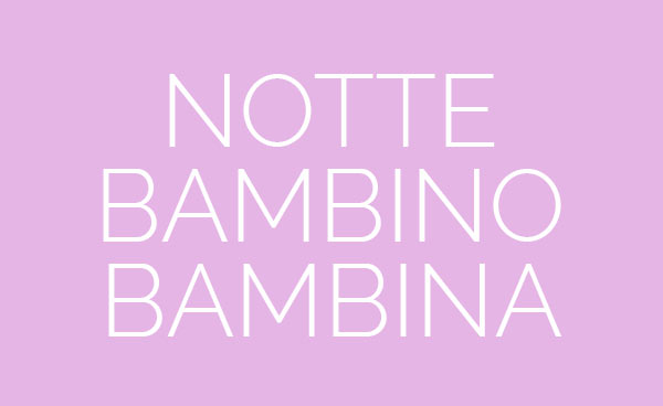 Notte bambino bambina